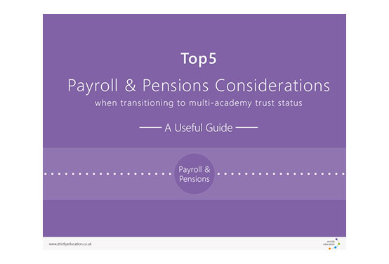 Top 5 Payroll & Pensions' Considerations when transitioning to MAT status